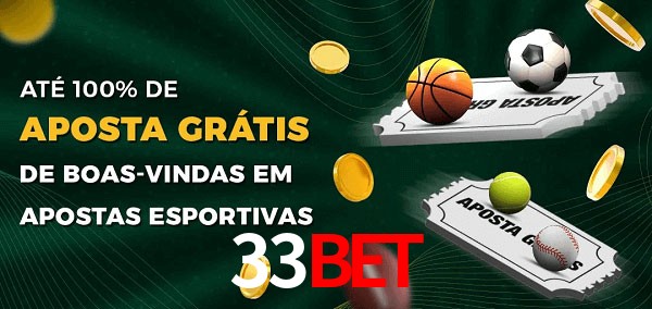 33bet Ate 100% de Aposta Gratis